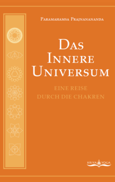 Das Innere Universum - Eine Reise Durch die Chakren by Paramahamsa Prajnanananda