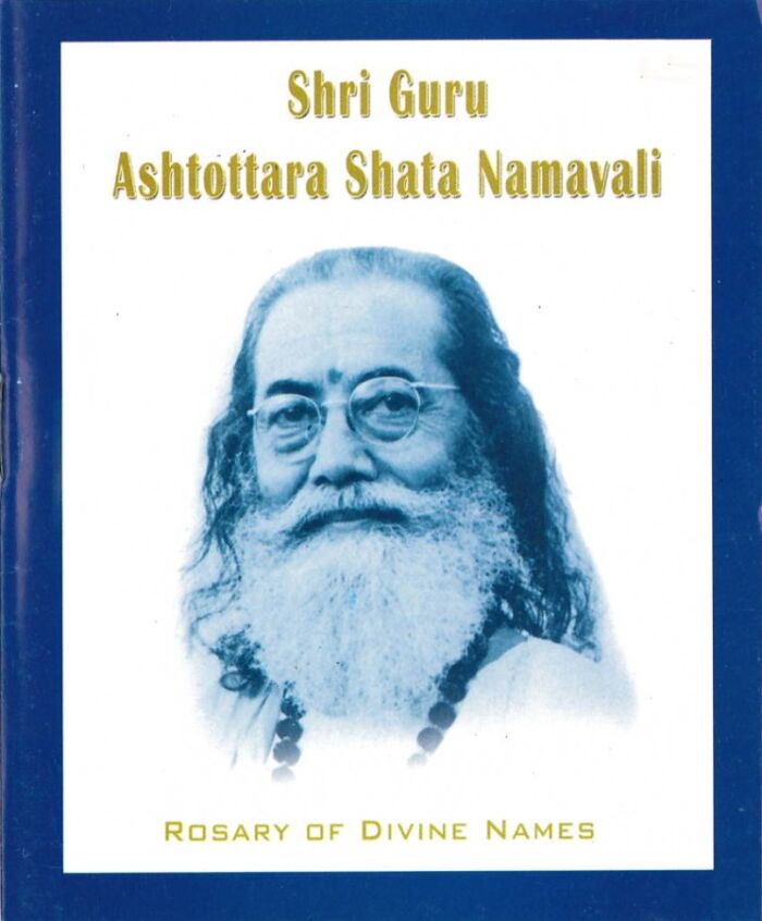 Shri Guru Ashtottara Shata Namavali - Rosary of Divine Names