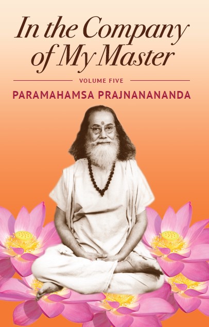 In the Company of My Master -Vol 5 by Paramahamsa Prajnanananda