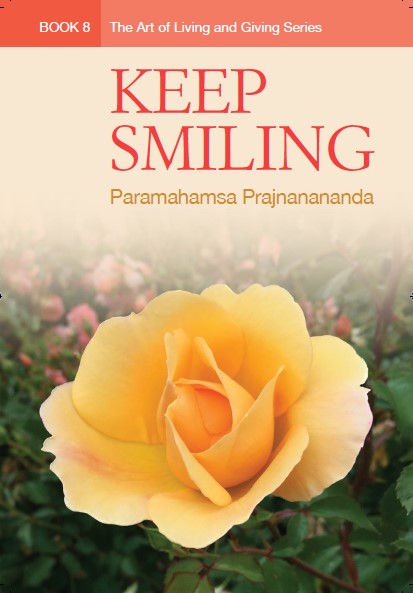 Keep Smiling by Paramahamsa Prajnanananda